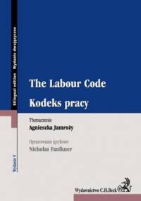 Kodeks pracy. The Labour Code - Jamroży Agnieszka