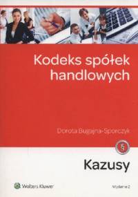 Kodeks spółek handlowych Kazusy - Dorota Bugajna-Sporczyk