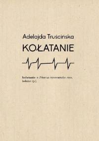Kołatanie - Adelajda Truścińska