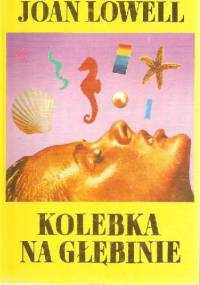 Kolebka na głębinie
