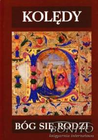 Kolędy. Bóg się rodzi - Anna Skoczek
