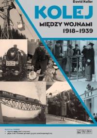 Kolej między wojnami - Dawid Keller