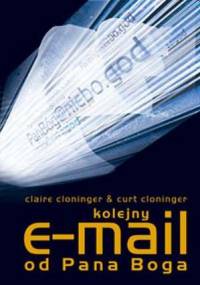 Kolejny e-mail od Pana Boga - Curt Cloninger, Claire Cloninger