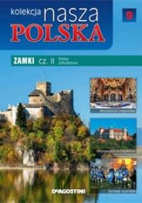 Kolekcja Nasza Polska - Zamki cz. II. Polska południowa - praca zbiorowa