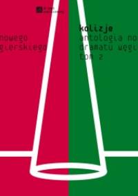 Kolizje. Antologia nowego dramatu węgierskiego, t.1 - praca zbiorowa