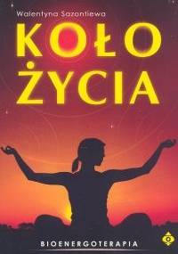 Koło życia - Walentyna Sazontiewa