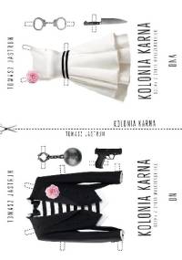 Kolonia karna. Sceny z życia małżeńskiego - Tomasz Jastrun