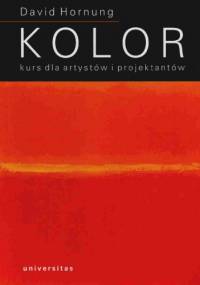 Kolor Kurs dla artystów i projektantów - David Hornung