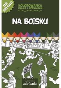 Kolorowanka. Maluję i opowiadam. Na boisku - Paweł Mazur