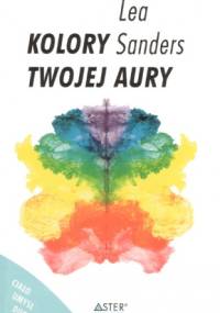 Kolory twojej aury - Lea Sanders