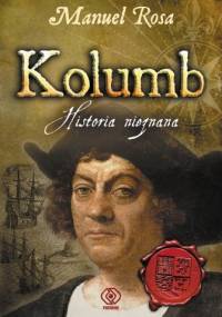 Kolumb. Historia nieznana - Manuel Rosa
