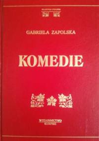 Komedie - Gabriela Zapolska
