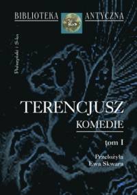 Komedie. Tom I - Terencjusz