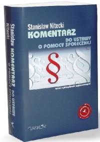 Komentarz do ustawy o pomocy społecznej - Stanisław Nitecki