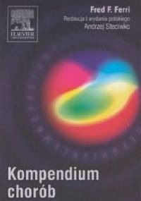 Kompendium chorób wewnętrznych - Fred F. Ferri