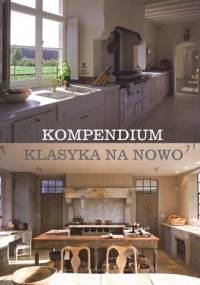 Kompendium. Klasyka na nowo - praca zbiorowa