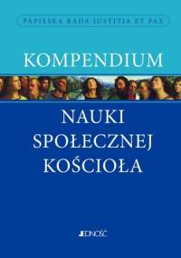 Kompendium nauki społecznej Kościoła - praca zbiorowa