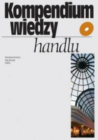 Kompendium wiedzy o handlu - Maria Sławińska