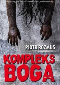 Kompleks Boga - Piotr Rozmus
