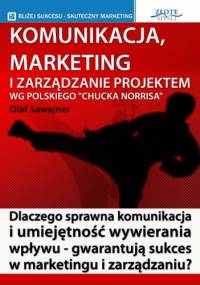 Komunikacja, marketing i zarządzanie projektem - e-book - Olaf Sawajner