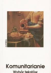 Komunitarianie. Wybór tekstów - Paweł Śpiewak
