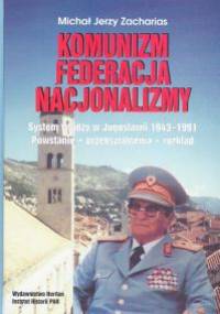 Komunizm Federacja Nacjonalizmy - Michał Zacharias Jerzy