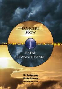 Koncert Słów - Rafał Lewandowski