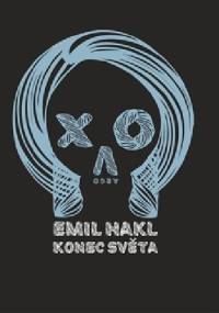 Konec světa - Emil Hakl