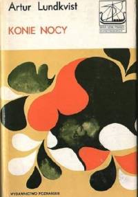 Konie nocy - Artur Lundkvist