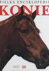 Konie. Wielka Encyklopedia - Edwards-Elwyn Hartley
