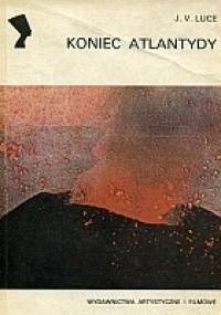 Koniec atlantydy - John Victor Luce