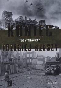 Koniec Trzeciej Rzeszy - Toby Thacker