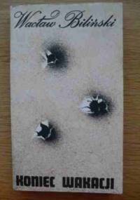 Koniec wakacji - Wacław Biliński