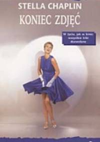 Koniec zdjęć - Stella Chaplin