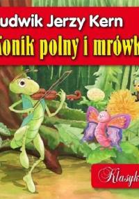 Konik polny i mrówka - Ludwik Jerzy Kern