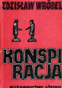 Konspiracja - Zdzisław Wróbel