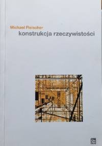 Konstrukcja rzeczywistości 2 - Michael Fleischer