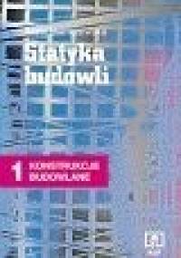 Konstrukcje budowlane 1: Statystyka budowli - Anna Iwanczewska