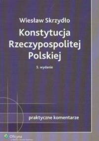 Konstytucja Rzeczypospolitej Polskiej - Wiesław Skrzydło