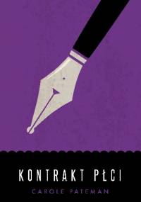 Kontrakt płci - Carole Pateman