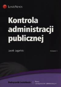 Kontrola administracji publicznej. Wydanie 3 - Jacek Jagielski
