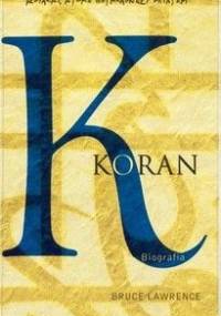 Koran. Biografia - Bruce Lawrence