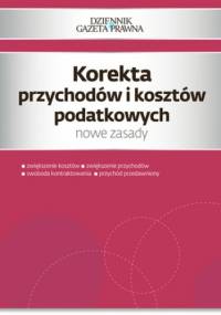 Korekta przychodów i kosztów podatkowych - Radosław Kowalski