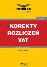 Korekty rozliczeń VAT - Szwęch Aneta