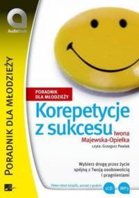 Korepetycje z sukcesu - Iwona Majewska-Opiełka