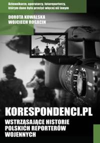 Korespondenci.pl - Dorota Kowalska, Wojciech Rogacin