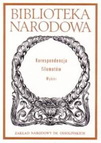 Korespondencja filomatów. Wybór - Zbigniew Sudolski