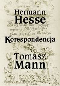 Korespondencja - Hermann Hesse, Thomas Mann