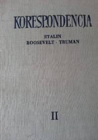 Korespondencja w okresie Wielkiej Wojny Narodowej. 1941-1945. Tom II