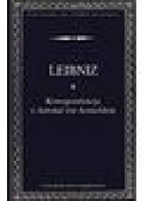 Korespondencja z Antoinem Arnauldem - Wilhelm Gottfried Leibniz